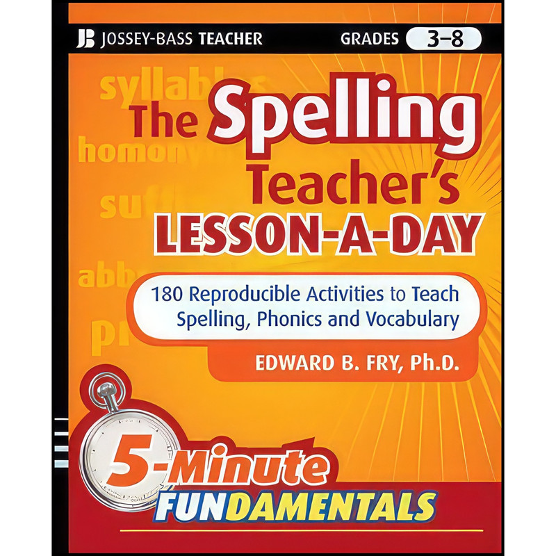 کتاب The Spelling Teachers Lesson-a-Day اثر جمعی از نویسندگان انتشارات John Wiley And Sons Inc