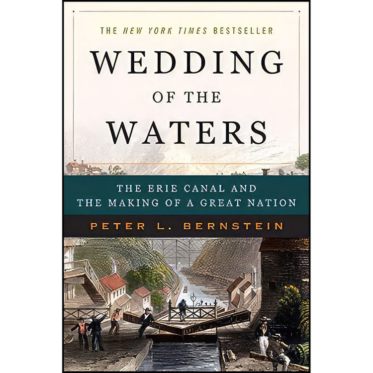 کتاب Wedding of the Waters اثر Peter L. Bernstein انتشارات W. W. Norton Company