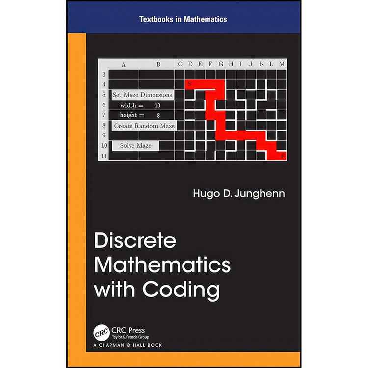 کتاب Discrete Mathematics with Coding اثر Hugo D. Junghenn انتشارات Chapman and Hall/CRC