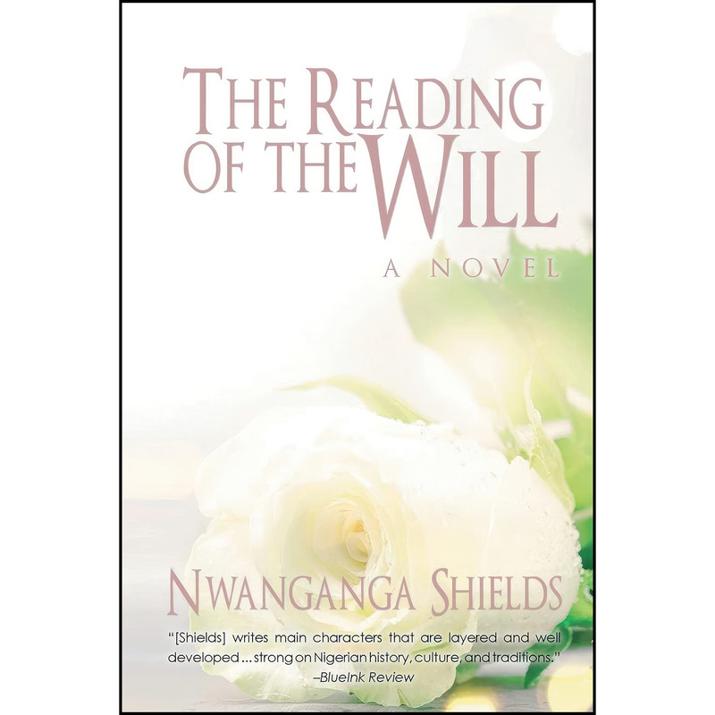کتاب The Reading of the Will اثر Nwanganga Shields انتشارات Primix Publishing