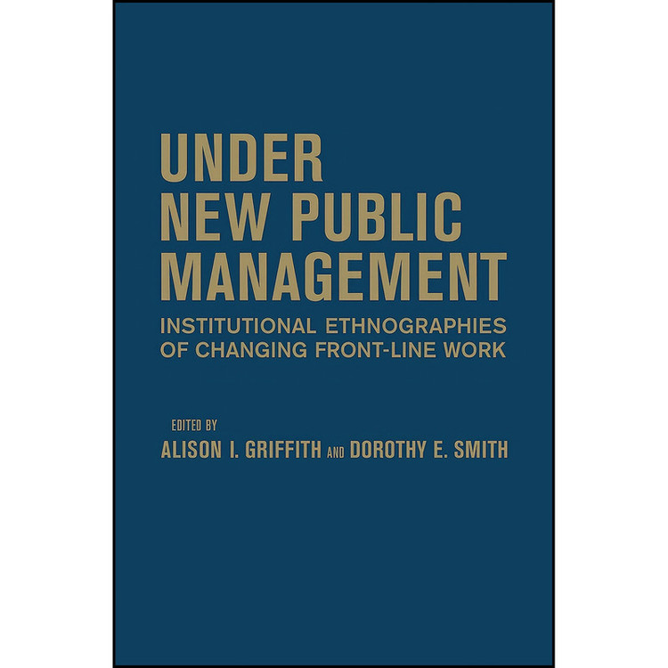 کتاب Under New Public Management اثر جمعي از نويسندگان انتشارات University of Toronto Press