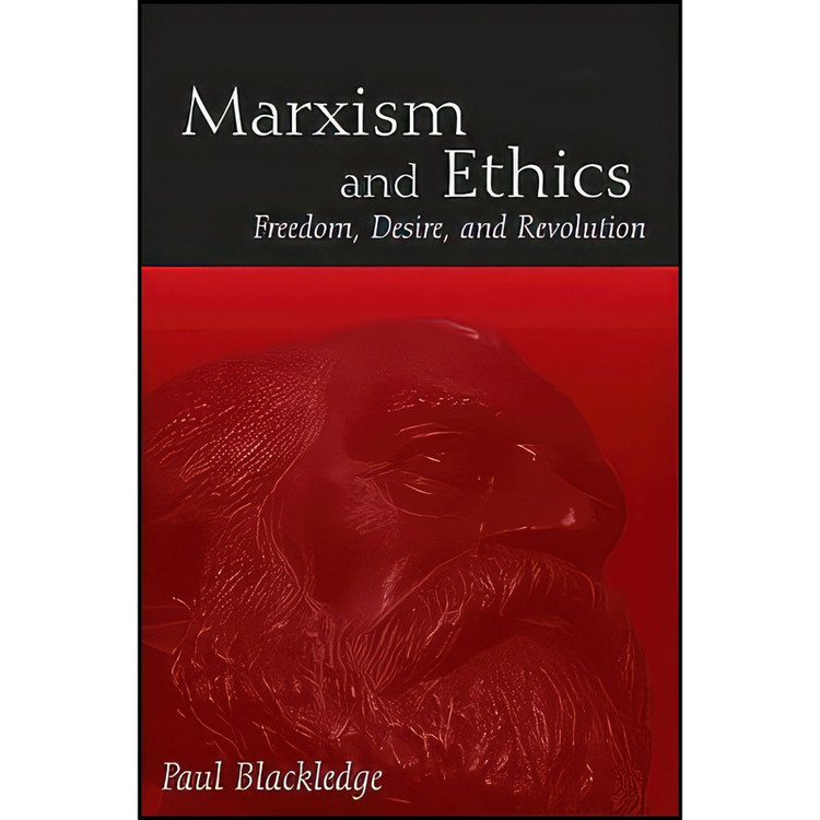 کتاب Marxism and Ethics اثر Paul Blackledge انتشارات State University of New York Press