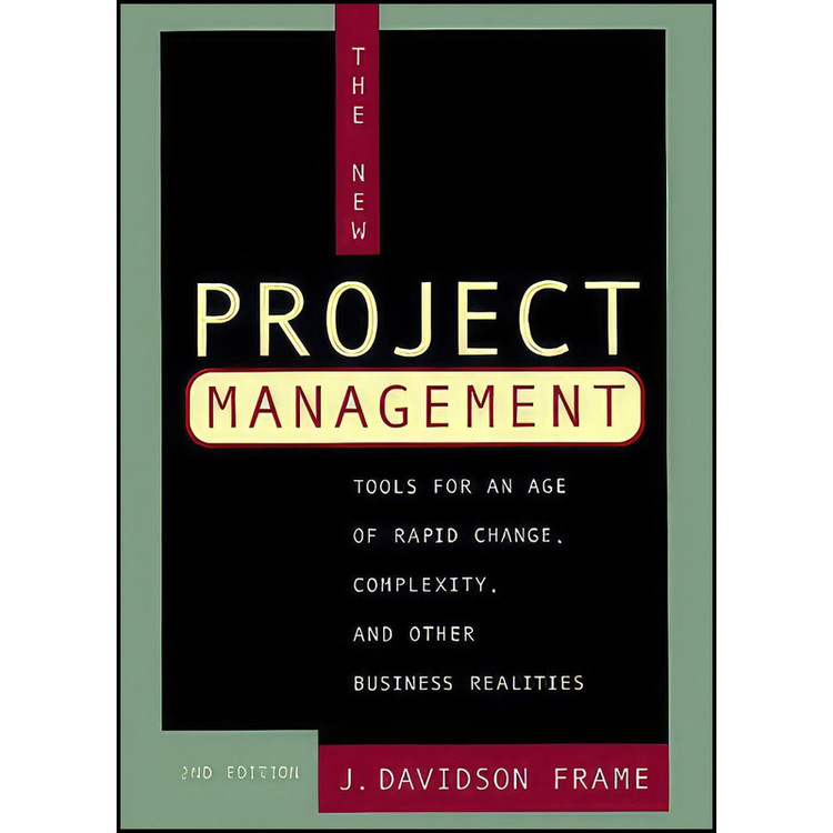 کتاب The New Project Management اثر J. Davidson Frame انتشارات Jossey-Bass