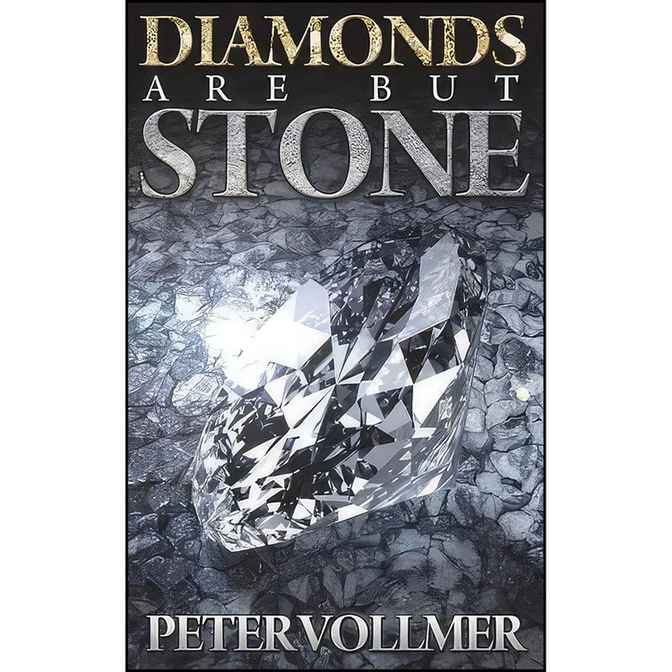 کتاب Diamonds Are But Stone اثر Peter Vollmer انتشارات Acorn Books