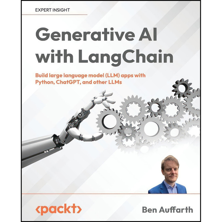 کتاب Generative AI with LangChain اثر Ben Auffarth انتشارات Packt Publishing
