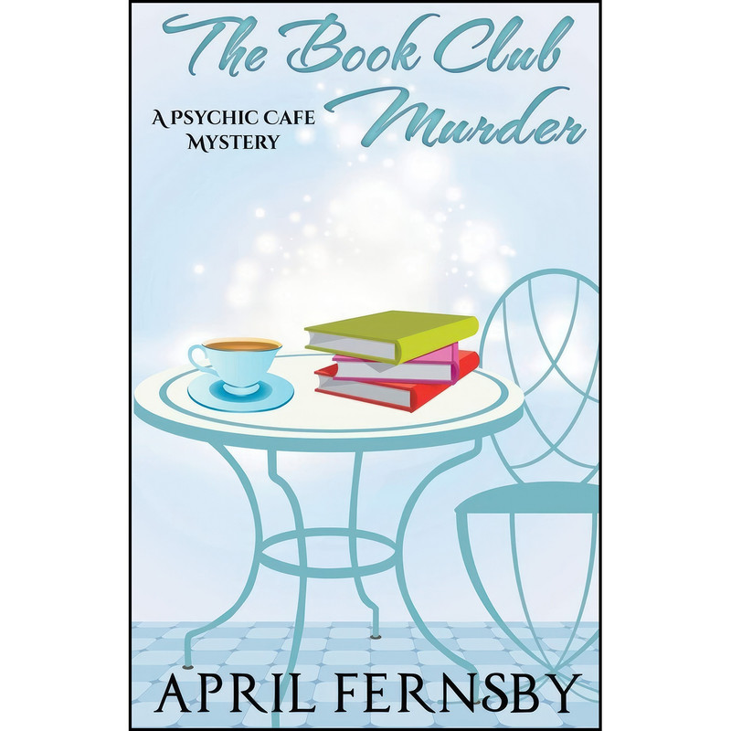 کتاب The Book Club Murder  اثر April Fernsby انتشارات تازه ها