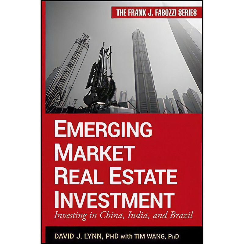کتاب Emerging Market Real Estate Investment اثر David J. Lynn and Tim Wang انتشارات Wiley