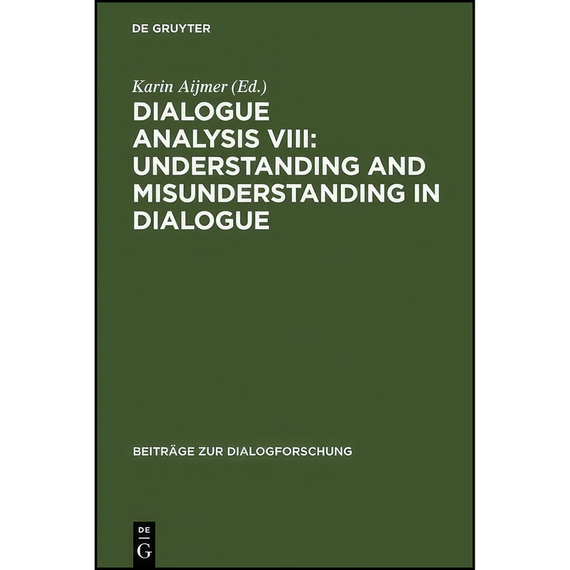 کتاب Dialogue Analysis VIII اثر Karin Aijmer انتشارات Max Niemeyer Verlag