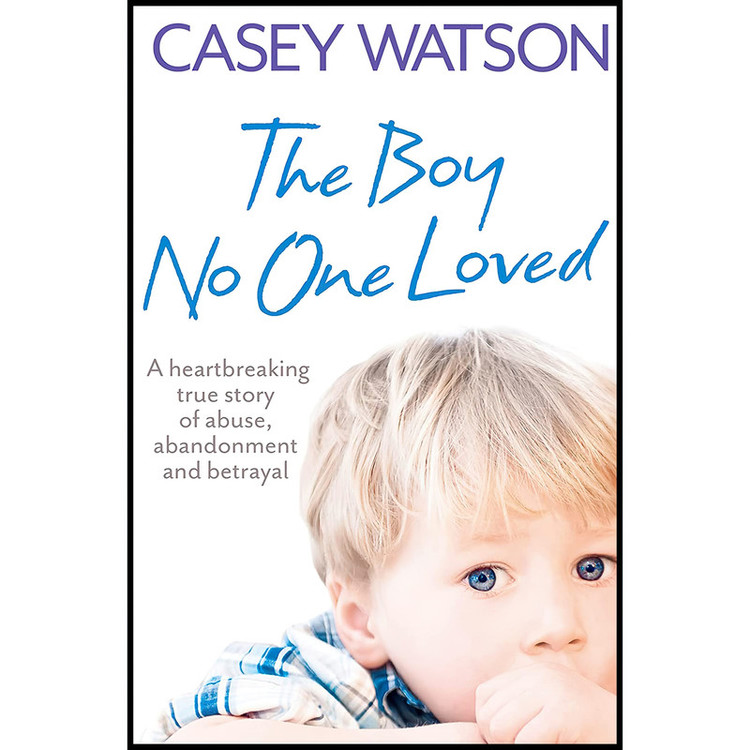 کتاب The Boy No One Loved اثر Casey Watson انتشارات HarperElement
