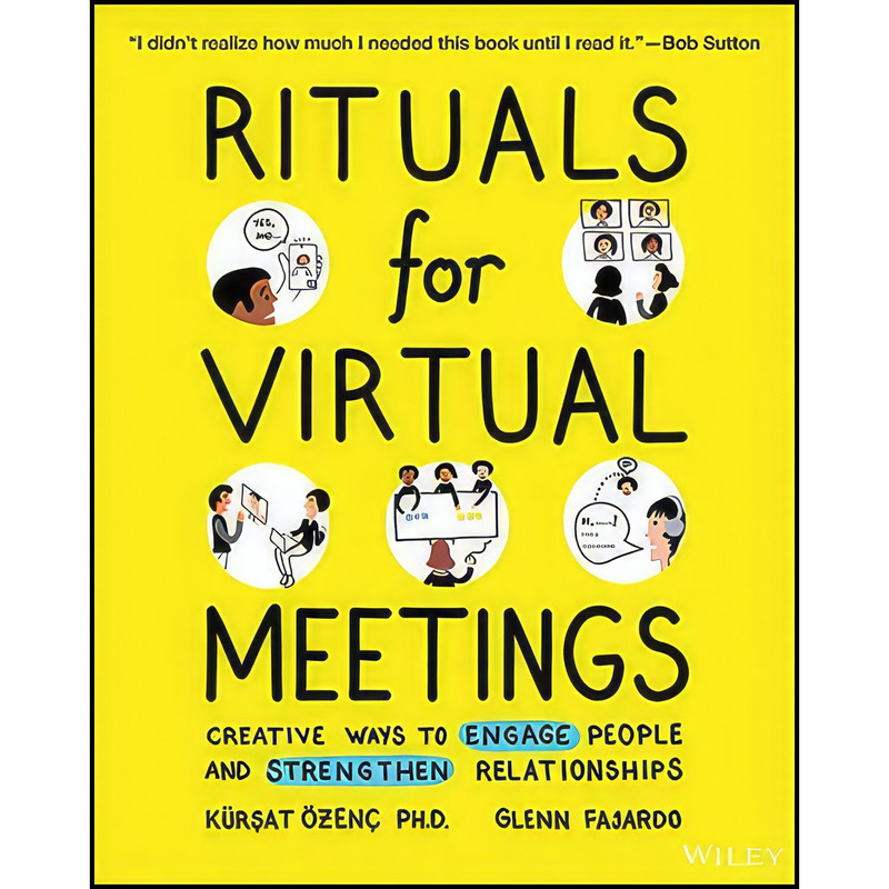 کتاب Rituals for Virtual Meetings اثر Kursat Ozenc and Glenn Fajardo انتشارات بله