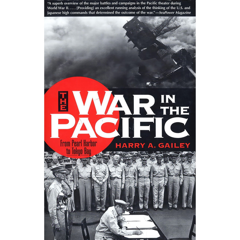 کتاب War in the Pacific اثر Harry A. Gailey انتشارات Presidio Press