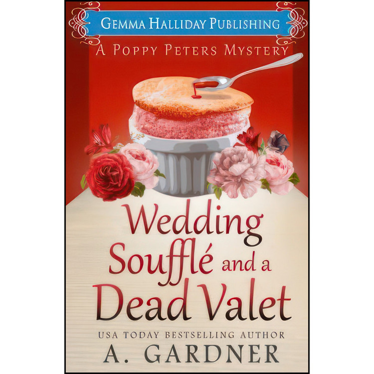 کتاب Wedding Souffle and a Dead Valet اثر A. Gardner انتشارات تازه ها