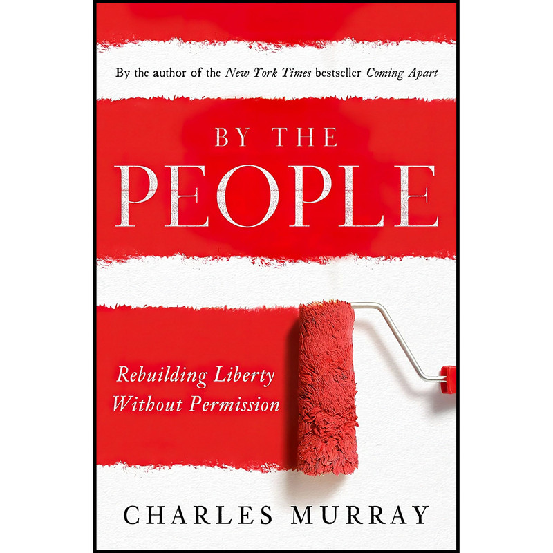 کتاب By the People اثر Charles Murray انتشارات Forum Books