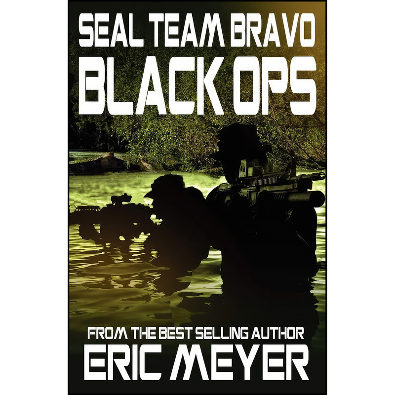 کتاب Seal Team Bravo اثر Eric Meyer انتشارات Swordworks
