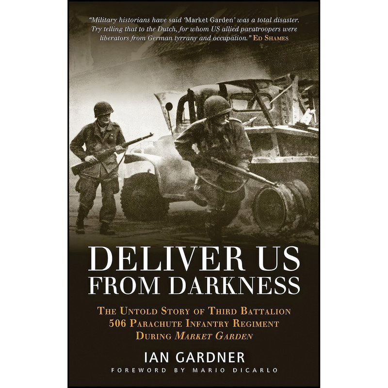 کتاب Deliver Us From Darkness اثر جمعي از نويسندگان انتشارات Osprey Publishing