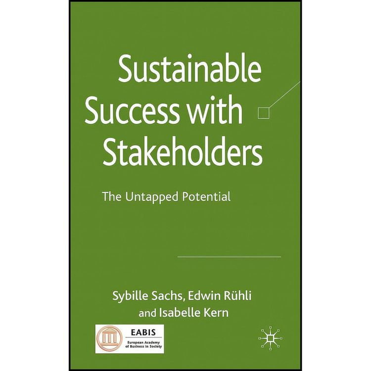 کتاب Sustainable Success with Stakeholders اثر جمعي از نويسندگان انتشارات Palgrave Macmillan