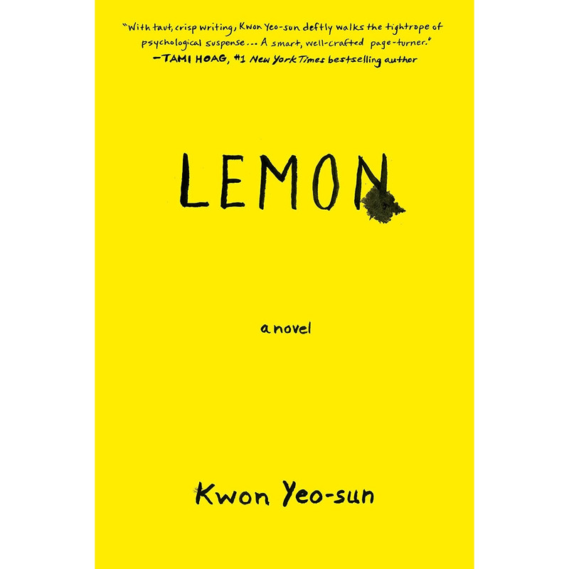 کتاب Lemon: A Novel اثر Kwon Yeo-sun and Janet Hong انتشارات Other Press