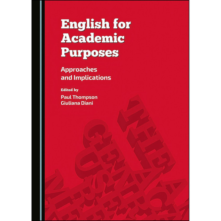 کتاب English for Academic Purposes اثر Giuliana Diani Paul Thompson انتشارات Cambridge Scholars Publishing