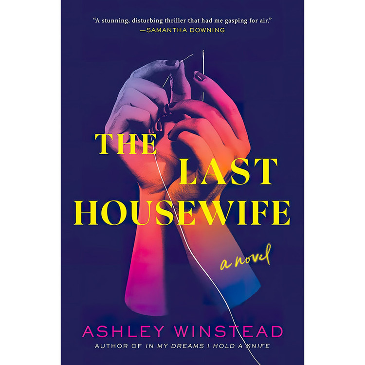 کتاب The Last Housewife اثر Ashley Winstead انتشارات Sourcebooks Landmark