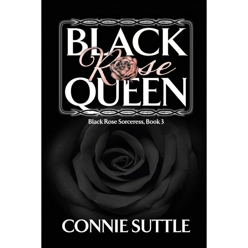 کتاب Black Rose Queen اثر Connie Suttle and Renee Barratt انتشارات تازه ها