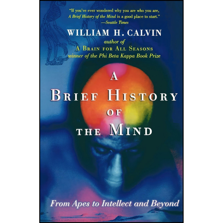 کتاب A Brief History of the Mind اثر William H. Calvin انتشارات Oxford University Press