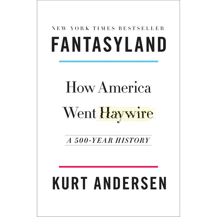 کتاب Fantasyland اثر Kurt Andersen انتشارات Random House, Inc