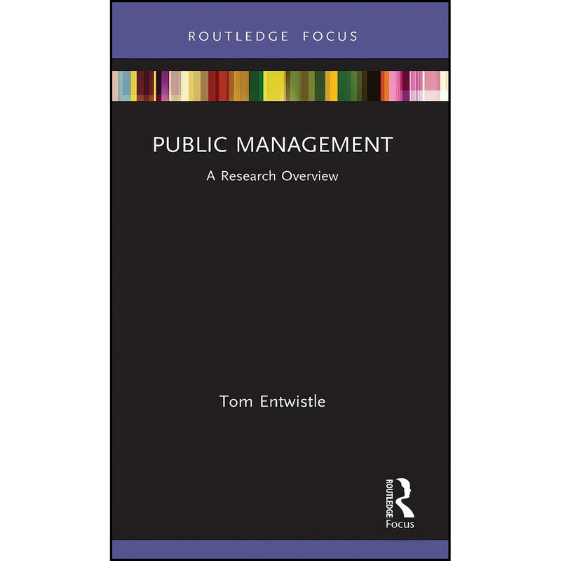 کتاب Public Management  اثر Tom Entwistle انتشارات Routledge