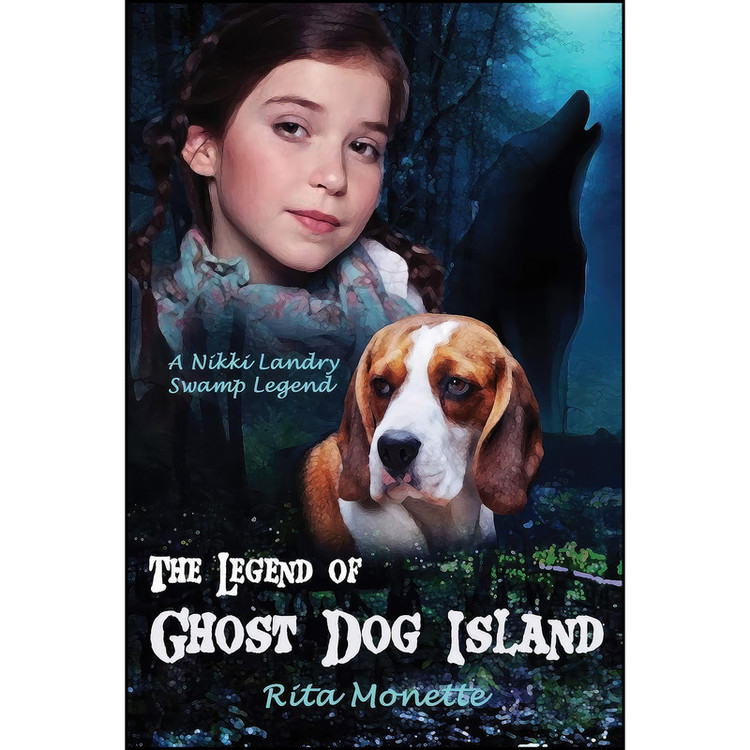 کتاب The Legend of Ghost Dog Island اثر Rita Monette انتشارات Mirror World Publishing