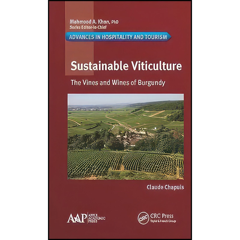 کتاب Sustainable Viticulture اثر Claude Chapuis انتشارات Apple Academic Press