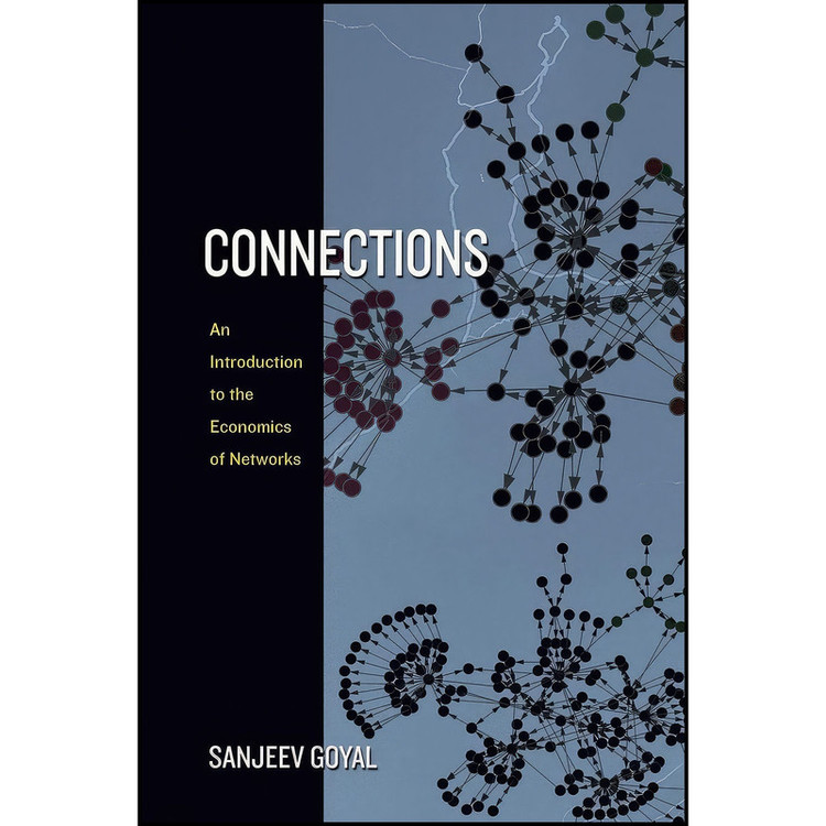کتاب Connections اثر Sanjeev Goyal انتشارات Princeton University Press