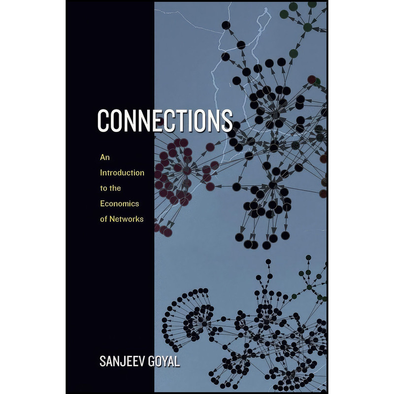 کتاب Connections اثر Sanjeev Goyal انتشارات Princeton University Press