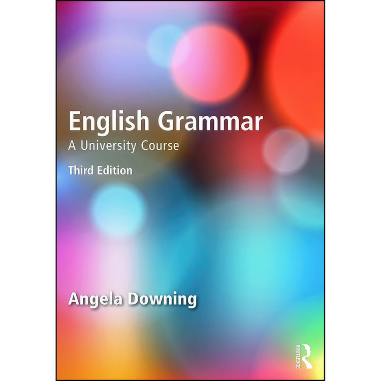 کتاب English Grammar اثر Angela Downing انتشارات Routledge