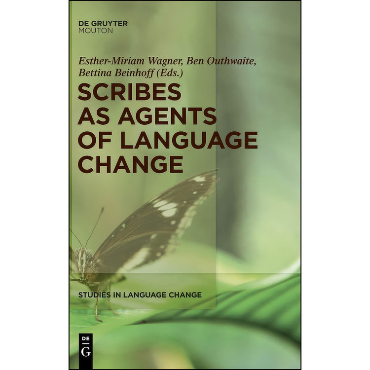 کتاب Scribes as Agents of Language Change اثر Esther-Miriam Wagner انتشارات de Gruyter Mouton