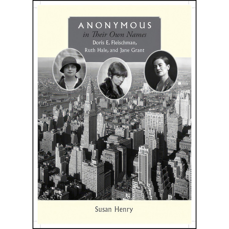 کتاب Anonymous in Their Own Names اثر Susan Henry انتشارات Vanderbilt University Press
