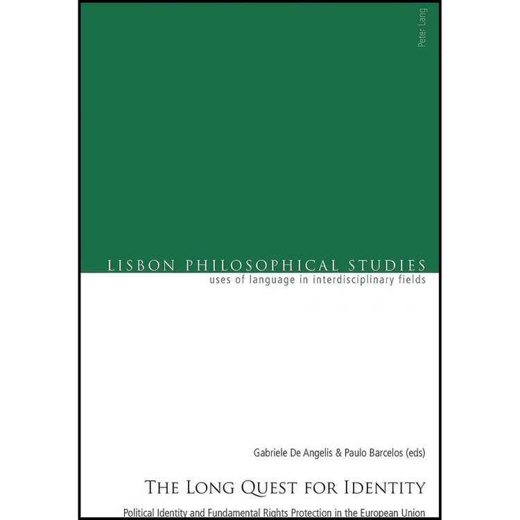 کتاب The Long Quest for Identity اثر Gabriele de Angelis and Paulo Barcelos انتشارات Peter Lang AG, Internationaler Verlag der Wissenschaften