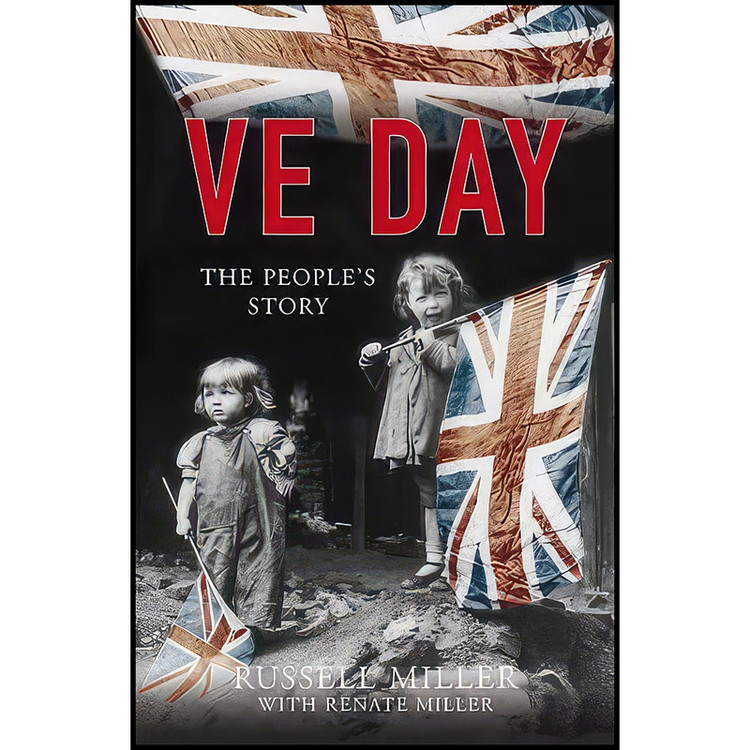 کتاب Ve Day اثر Russell Miller انتشارات The History Press