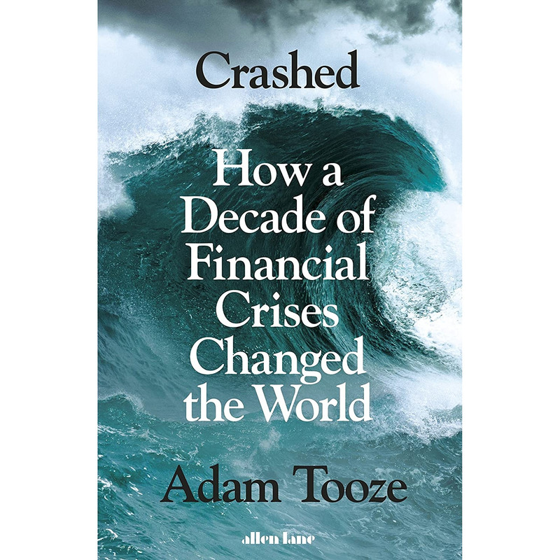 کتاب Crashed اثر Adam Tooze انتشارات Allen Lane Penguin Random House UK