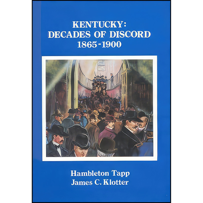 کتاب Kentucky اثر James C. Klotter and Hambleton Tapp انتشارات Kentucky Historical Society