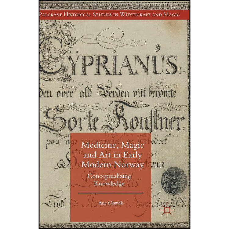 کتاب Medicine, Magic and Art in Early Modern Norway اثر Ane Ohrvik انتشارات Palgrave Macmillan