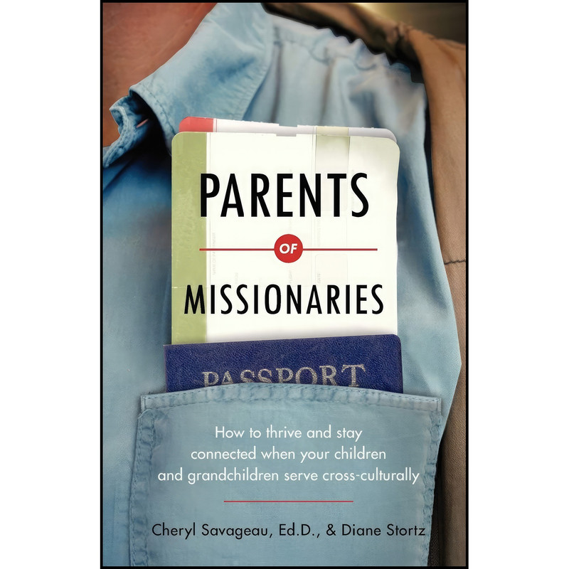 کتاب Parents of Missionaries اثر Cheryl Savageau and Diane Stortz انتشارات IVP