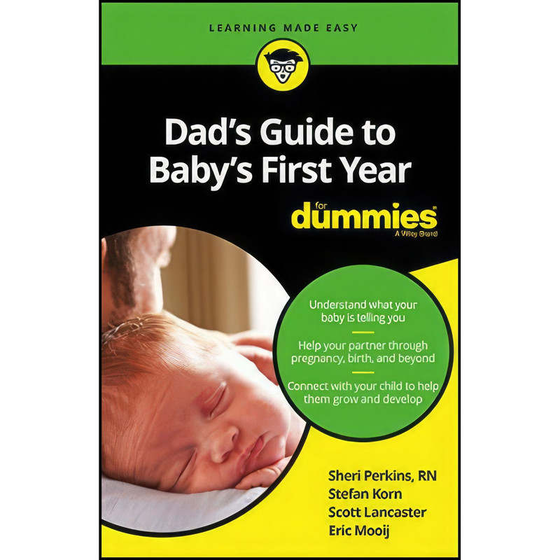 کتاب Dad's Guide to Baby's First Year For Dummies اثر جمعی از نویسندگان انتشارات For Dummies