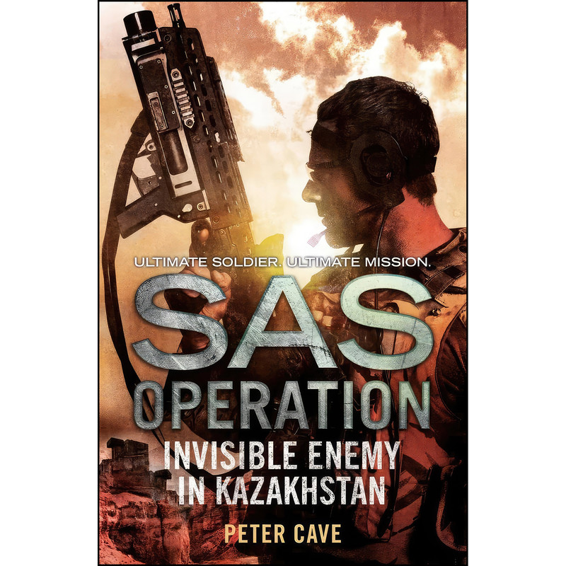 کتاب Invisible Enemy in Kazakhstan  اثر Peter Cave انتشارات HarperCollins
