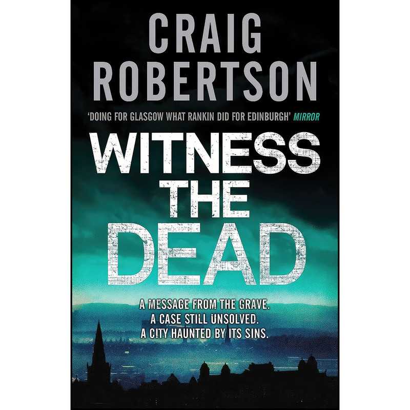 کتاب Witness the Dead اثر J. Craig Robertson انتشارات Simon & Schuster UK