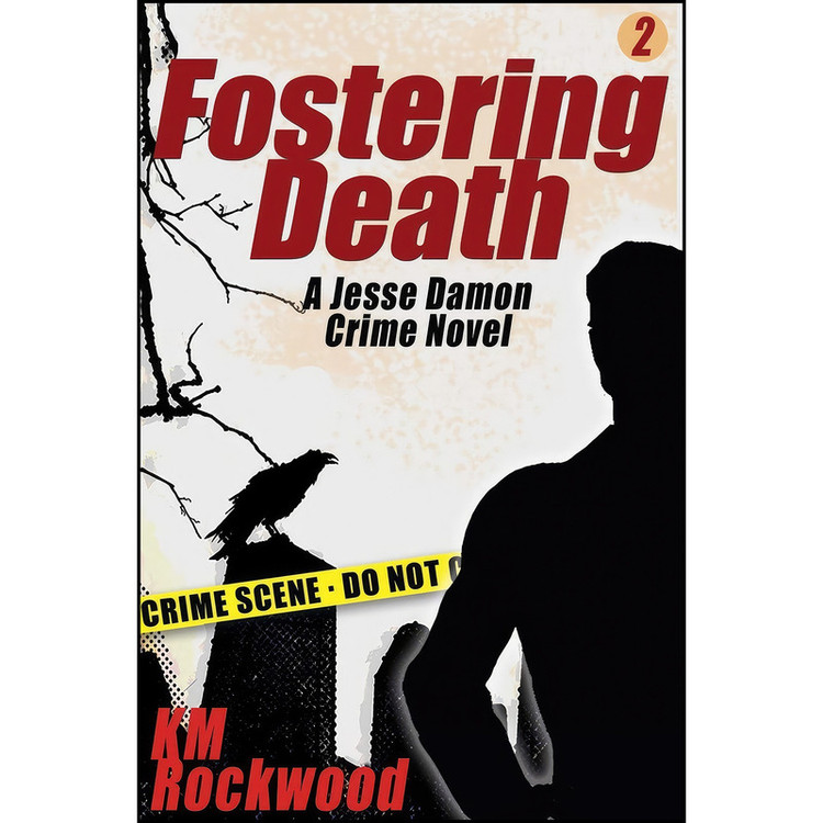 کتاب Fostering Death اثر KM Rockwood انتشارات Wildside Press