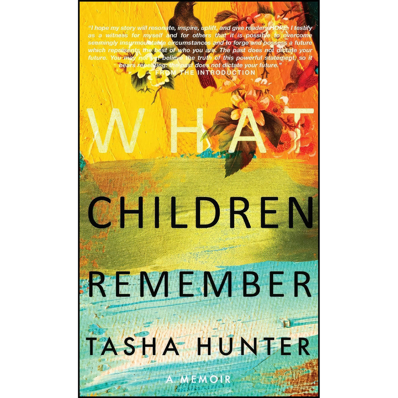 کتاب What Children Remember اثر Tasha Hunter انتشارات Tasha Hunter