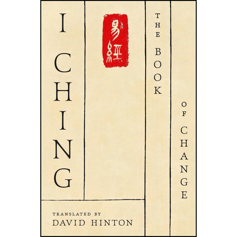 کتاب I Ching اثر David Hinton انتشارات Farrar, Straus and Giroux