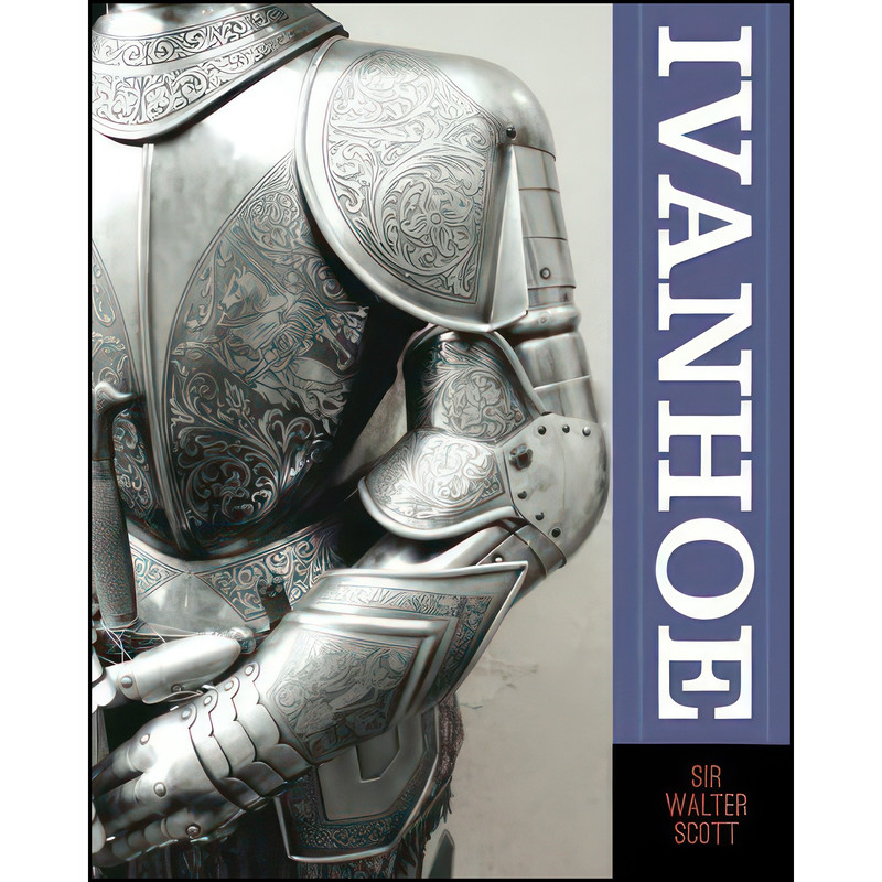 کتاب Ivanhoe اثر Sir Walter Scott انتشارات تازه ها