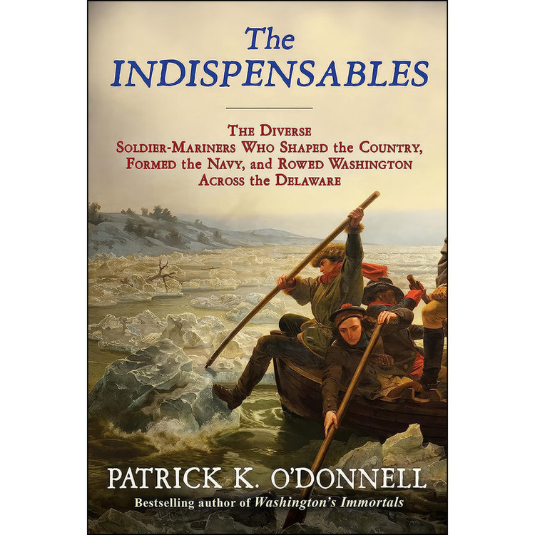 کتاب The Indispensables اثر Patrick K. O Donnell انتشارات Atlantic Monthly Press