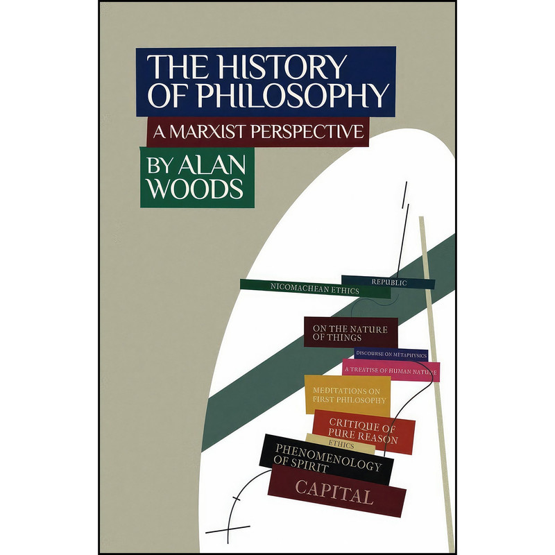 کتاب The History of Philosophy اثر Alan Woods انتشارات Wellred