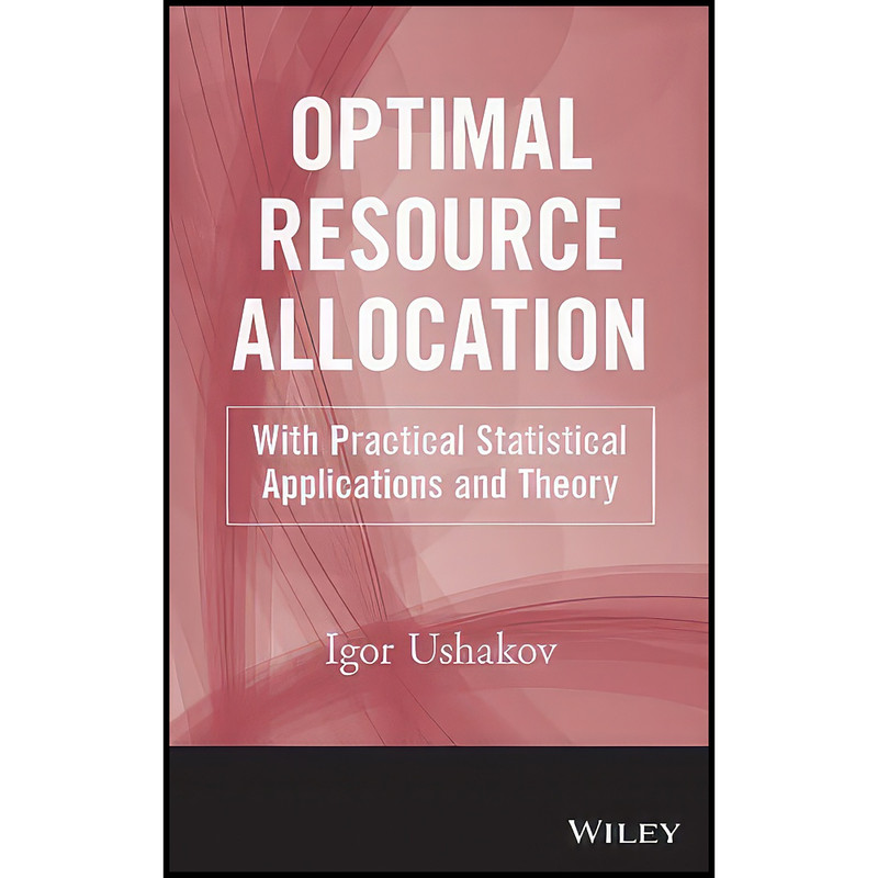 کتاب Optimal Resource Allocation اثر I. A. Ushakov انتشارات Wiley